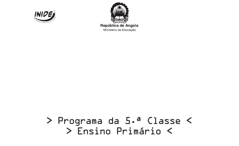 Programa da 5ª Classe (Angola) - Ensino Primário