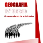 Geografia 12ª Classe [O Meu Caderno de Actividades] PDF