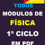 Baixar Todos Módulos de Física 1º Ciclo em PDF