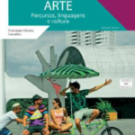 Livro Arte - Percursos; Linguagens e Cultura (Francione Oliveira Carvalho)