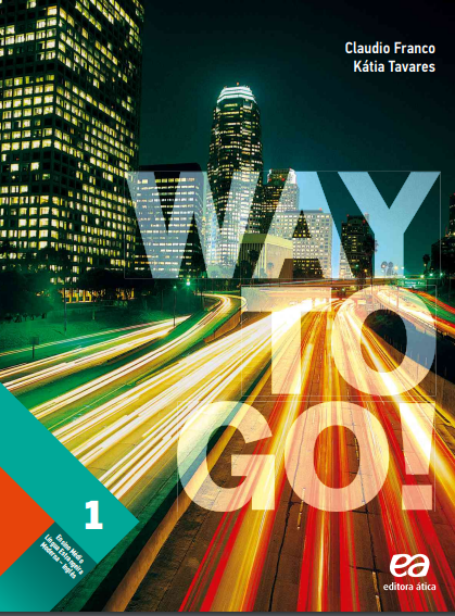 Livro "Way to Go (Editora Ática)" – Volume 1 do Ensino Médio 