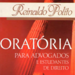 Livro “Oratória para Advogados e Estudantes de Direito” – R. Polito PDF