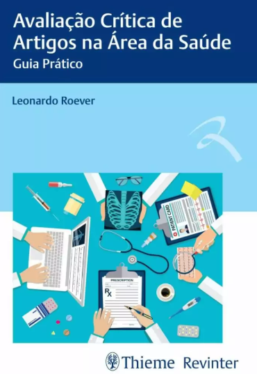 Livro “Avaliação Crítica de Artigos na Área da Saúde Guia Prático” [em PDF]