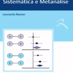 Livro Guia Prático de Revisão Sistemática e Metanálise - L. Roever