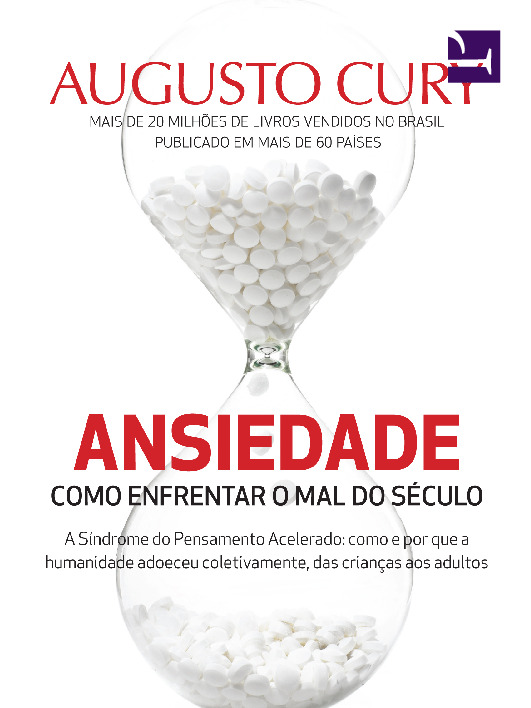 Livro “Ansiedade – Como Enfrentar o Mal do Século” – Augusto Cury – emPDF