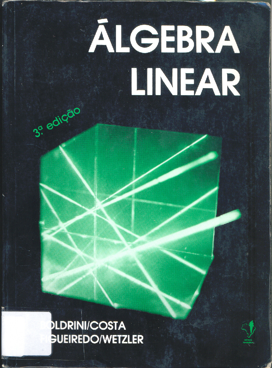 Livro de Álgebra Linear de Boldrini et al- 3ª edição – Harbra Ltda. em PDF