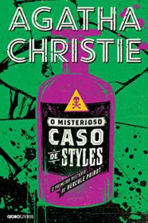 Baixar o Livro O Misterioso Caso de Styles de [Agatha Christie] em PDF