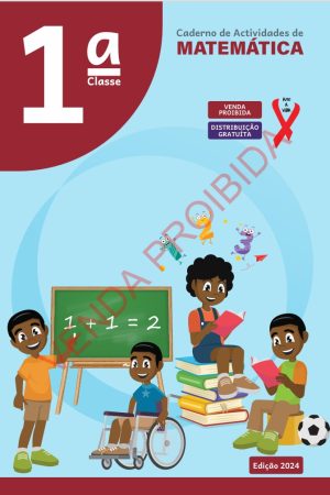 Caderno de Actividades de Matemática da 1ª Classe - MEC Moçambique 2024 em PDF