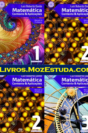 Coleção Contexto e Aplicações - Luiz Roberto Dante - Ensino Médio
