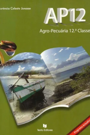 Livro de Agropecuária da 12ª Classe [Texto Editores] – PDF