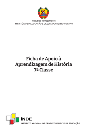 Livro de Historia 7ª classe [Ficha de Aprendizagem] Moçambique