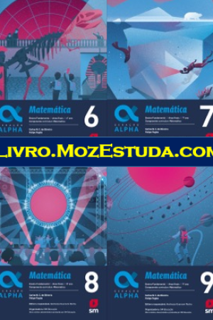 Livros da Geração Alpha Matemática - Ensino Fundamental II Editora SM - PNLD 2020 em PDF