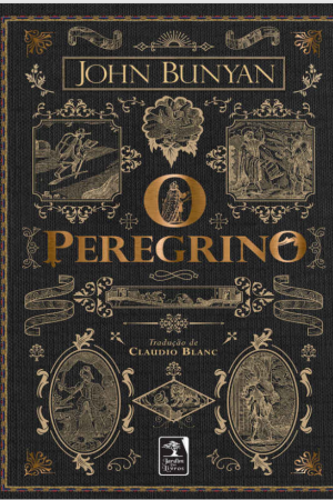 O Peregrino - John Bunyan (Baixar Livro em PDF)