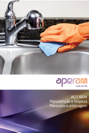 Aço Inox: Manutenção e Limpeza, Manuseio e Estocagem