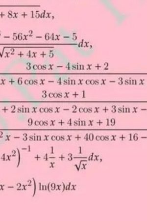 lista de +1500 Exercícios de integrais com uma variável