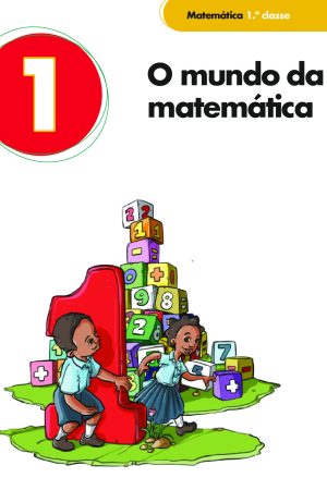 Livro de Matemática da 1ª Classe - MEC Moçambique 2023 em PDF