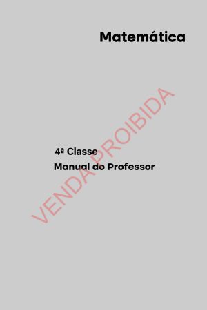 Manual do Professor de Matemática da 4ª Classe – MEC Moçambique em PDF