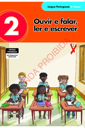 Ouvir e Falar; Ler e Escrever da 2ª Classe (Português) – MEC/MINEDH Moçambique em PDF