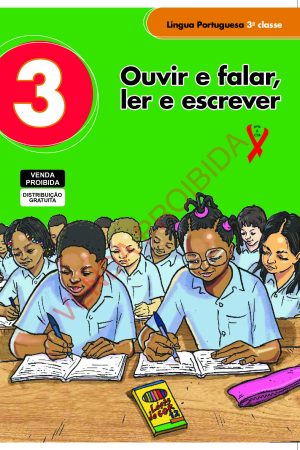 Ouvir e Falar; Ler e Escrever da 3ª Classe Português – MEC/MINEDH Moçambique em PDF